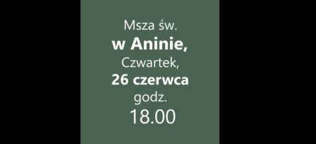 Msza dziękczynna Czwartek g. 18:00 