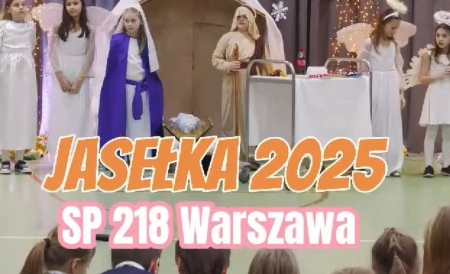 Jasełka klas młodszych SP 218 — przedstawienie bożonarodzeniowe